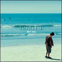 LATE SUMMER